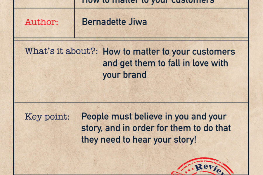 Book review: Marketing a Love Story: How To Matter To Your Customers